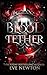 Blood Tether: A Paranormal Reverse Harem (Cursed Descent (MistHallow Academy))