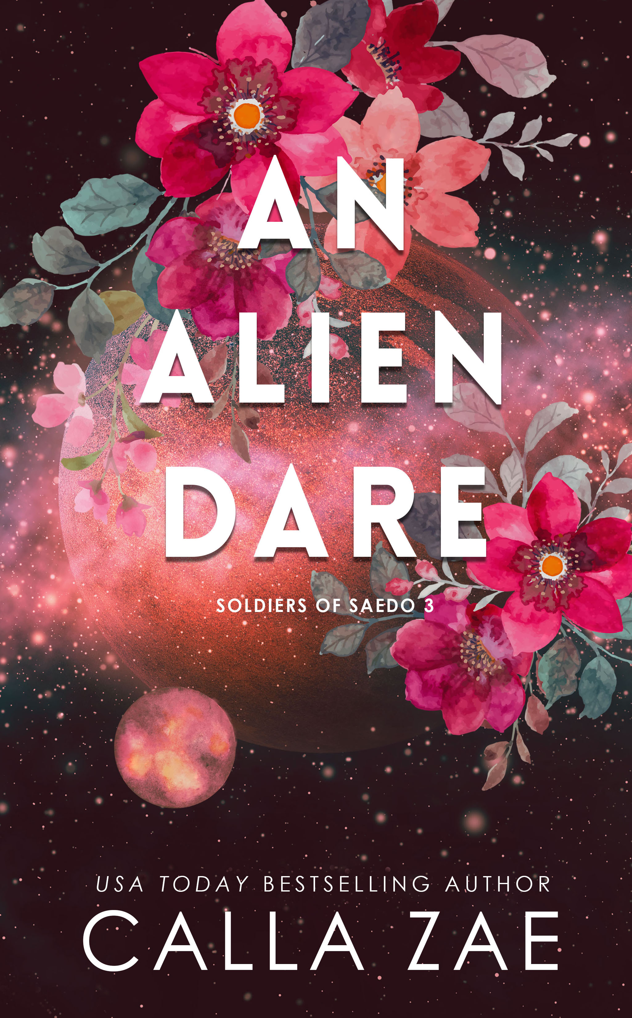An Alien Dare (Soldiers of Saedo, #3)