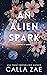 An Alien Spark (Soldiers of...