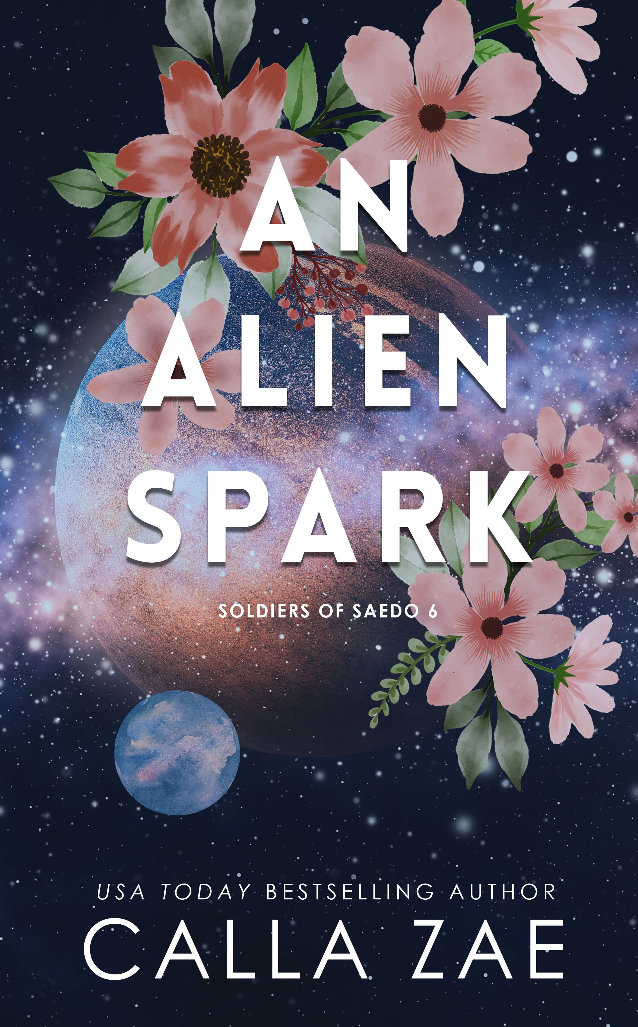 An Alien Spark (Soldiers of Saedo, #6)