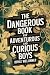 The Dangerous Book for Adve...