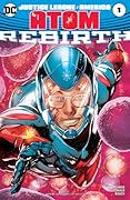 Justice League of America: The Atom Rebirth (2017) #1