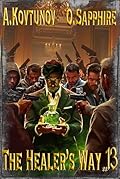 The Healer’s Way #13