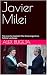 Javier Milei by Alex Bugeja