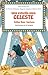 Una estrella para Celeste by Celina Ranz Santana Una estrella para Celeste by Celina Ranz Santana
