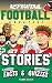 Inspirational Football GOATS Stories, Amazing Facts, and Triv... by Harris Baker