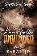 Beautifully Wounded