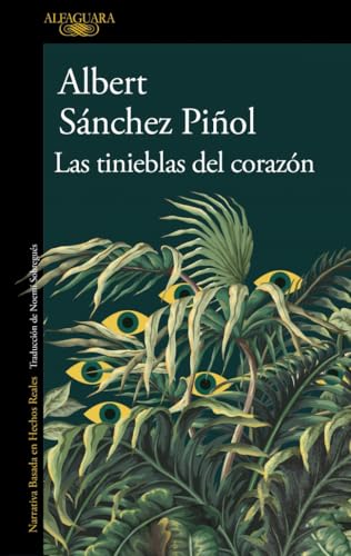 Portada de Las tinieblas del corazón / The Heart's Darkness, de Albert Sánchez Piñol