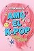 Amo el k-pop