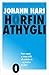 Horfin athygli by Johann Hari Horfin athygli by Johann Hari