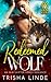 Redeemed Wolf: an m/m shifter mpreg romance (Grim Wilds)