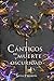 Cánticos de muerte y oscuridad (Trilogía de Elania, #3)