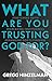 What are you Trusting God f...