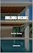 BUILDING DREAMS: COMPLETE G...