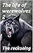 The life of werewolves 2