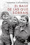 El baile de las que sobran by Fermina Cañaveras