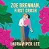 Zoe Brennan, Firs...