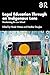 Legal Education Through an Indigenous Lens by Nicole Watson