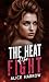 The Heat of the Fight (An O...