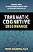 Traumatic Cognitive Dissonance by Peter Salerno