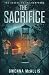 The Sacrifice (The Compound Duology, #2)