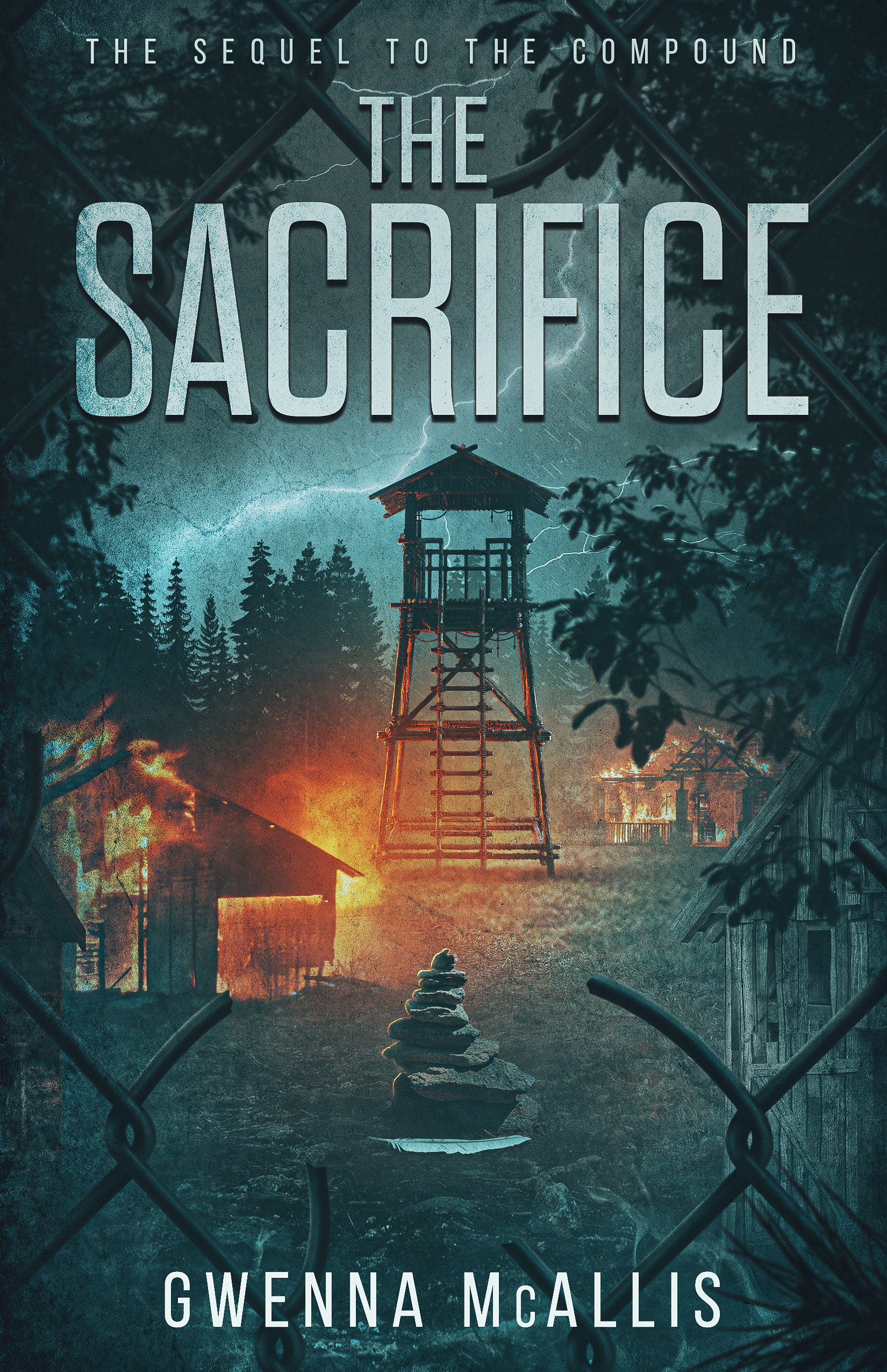The Sacrifice (The Compound Duology, #2)