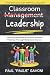 Classroom Management Leadership by Paul Gavoni