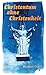 Christentum ohne Christenheit (German Edition)