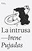 La intrusa