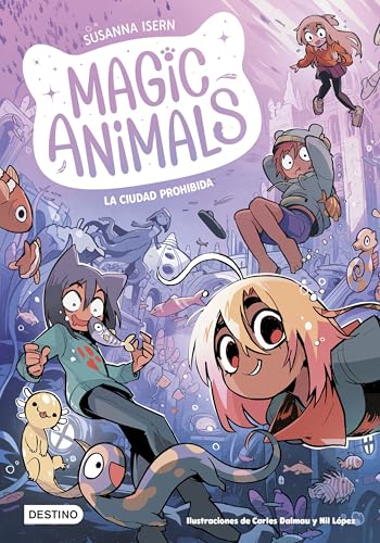 Magic Animals 9. La Ciudad Prohibida (Paperback)