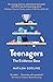 Swift Press Teenagers The E...