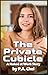 The Private Cubicle: A Nake...