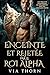 Enceinte et Rejetée par le Roi Alpha (rois alpha interdits t. 3) (French Edition)