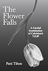 The Flower Falls:...