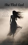 She Fled God: A f...