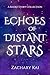 Echoes of Distant Stars