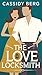 The Love Locksmith (The Lov...