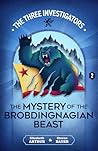 The Mystery of the Brobdingnagian Beast (New Three Investigators Book 2) The Mystery of the Brobdingnagian Beast (New Three Investigators Book 2)