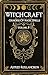 Witchcraft: Grimoire of Mag...