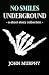 No Smiles Underground by John Murphy
