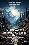 Un camino para li...
