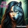 SHE WOLF: The Ful...
