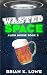 Wasted Space (Alien House)
