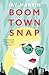 Boom Town Snap