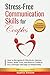 Stress-Free Communication S...
