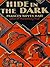 Hide in the Dark