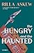 The Hungry and the Haunted