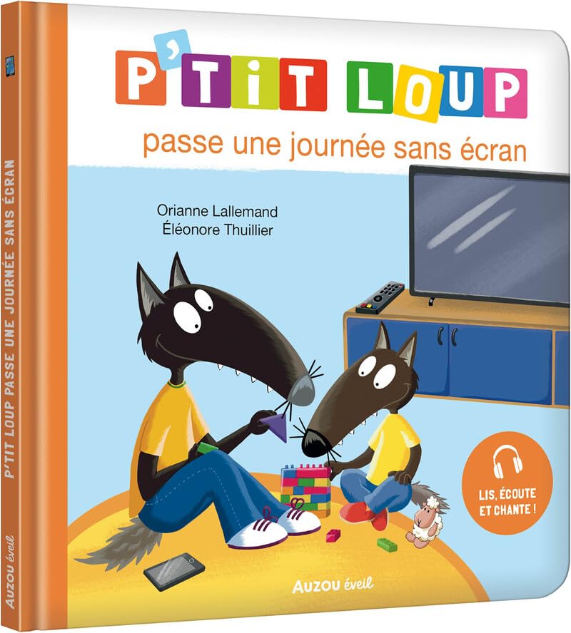 P'tit Loup passe une journée sans écran (Hardcover)