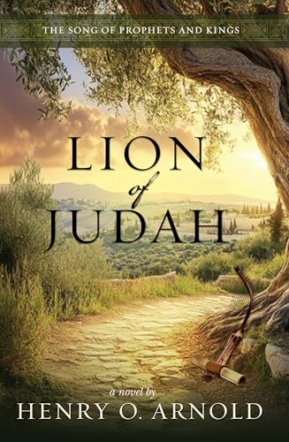 Lion of Judah (The Song of Prophets and Kings Book 5)