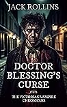 Doctor Blessing's...